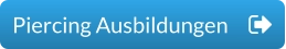 Piercing Ausbildungen